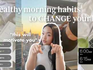 11 healthy habits you NEED in your morning routine⛅️: how to change your life & be productive!