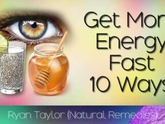 How To Get More Energy (Natural Remedies)