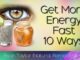 How To Get More Energy (Natural Remedies)