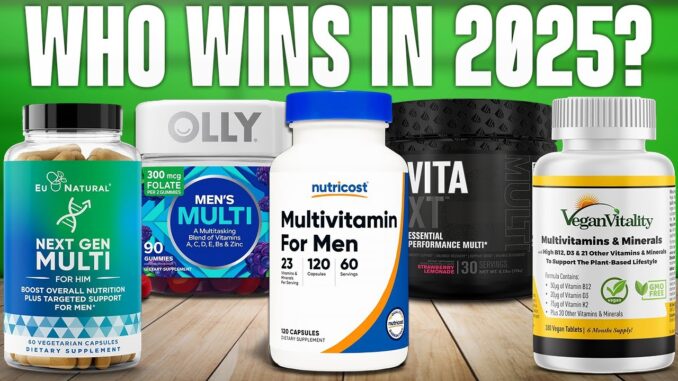 TOP 5 Best Multivitamins For Men 2025 TOP 5 Best Multivitamins For Men 2025